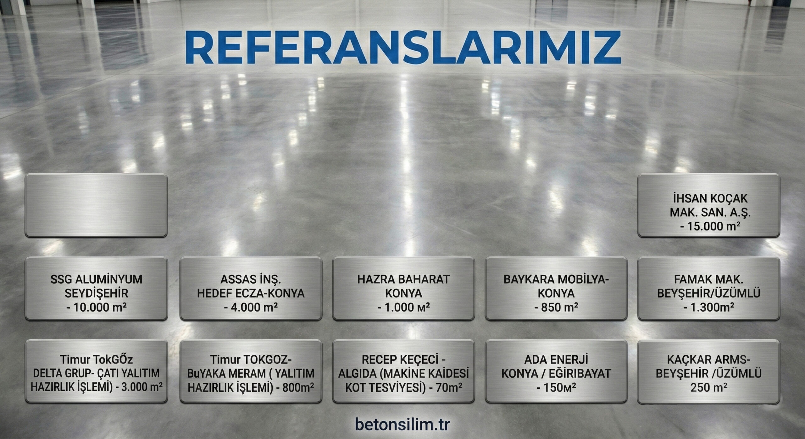 Beton Silim ve Parlatma Referanslarımız
